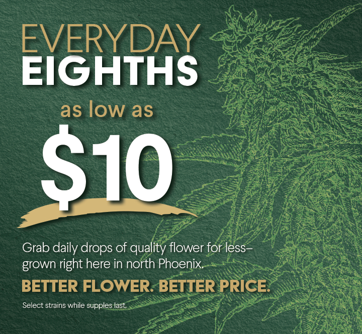 Everyday 1/8ths as low at $10!